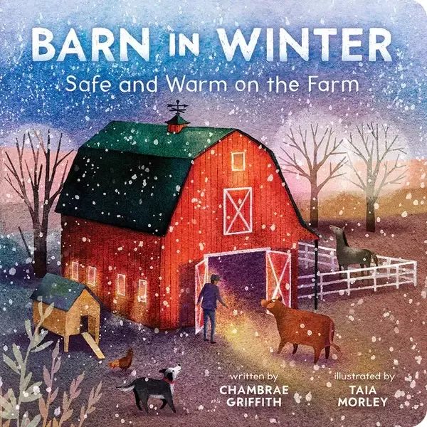 Barn in Winter: Safe and Warm on the Farm Children’s Board Book